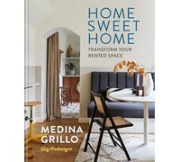 Home Sweet Home: Make the most of your rented space: Transform your rented space