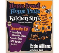 Home Sweet Home Page and the Kitchen Sink - [Peachpit Pr]