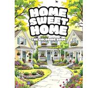 Home Sweet Home, The Coloring Book