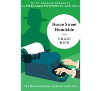 Home Sweet Homicide (Tascabile) American Mystery Classic