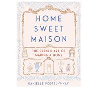 Danielle Postel-Vinay Home Sweet Maison (Copertina rigida)