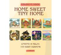 Home Sweet Tiny Home Coloring Book