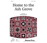 Home to the Ash Grove - PART