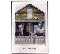 Home Town Story TV widescreen 16x9.