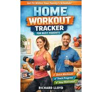 Home Workout Tracker for Busy Parents
