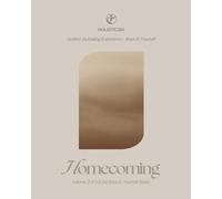 Homecoming: A Guided Journal for Integration and Clarity