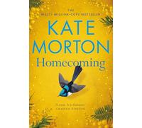 Homecoming : A Sweeping, Intergenerational Epic from the Multi-Million-Copy Bestselling Author: The Instant Sunday Times Bestseller