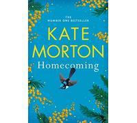 Homecoming: Kate Morton