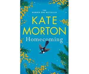 Homecoming: Kate Morton