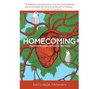 Homecoming: The art and practice of trauma recovery