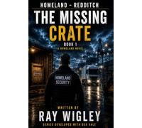 Homeland - Redditch Book 1 The Missing Crate