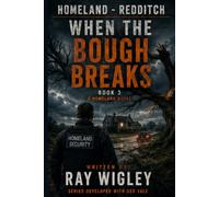 Homeland - Redditch Book 3 When the Bough Breaks