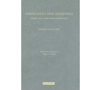 Homelands and Diasporas: Greeks, Jews and Their Migrations (International Library of Migration Studies) by I. B. Tauris (2008-12-15)