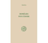Homelies Sur L'Exode. Edition Bilingue Francais-Latin