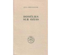 Homelies Sur Ozias. Edition Bilingue Francais-Grec