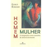 homem mulher a integraco como gudrun burkhard Ed. 1999