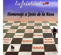 Homenaje a Jesus De La Rosa - Tu Frialdad