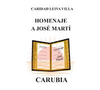 HOMENAJE A JOSÉ MARTÍ: Poemario