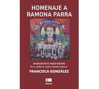 Homenaje a Ramona Parra: Masacre en el Paseo Bulnes. Por un cambio en nuestros derechos humanos