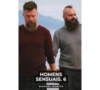 Homens Sensuais. 6: Histórias de sexo erótico gay explícito para adultos em português: 183