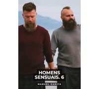 Homens Sensuais. 6: Histórias de sexo erótico gay explícito para adultos em português: 183