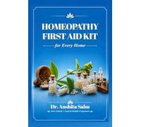 Homeopathy First Aid Kit for Every Home