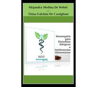 Homeopatía para Disturbios Alérgicos e Intolerancias Alimentarias