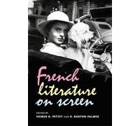 Homer B. Pettey French Literature on Screen (Copertina rigida)