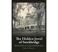 Homer E Moyer The Hidden Jewel of Stockbridge (Tascabile)