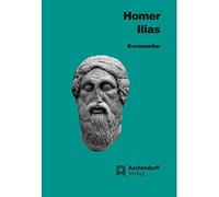 Homer Homer Man Ilias: Kommentar: Griechisch (Aschendorffs Sammlung (Tascabile)