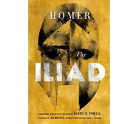 Homer Ian Morris The Iliad (Copertina rigida)