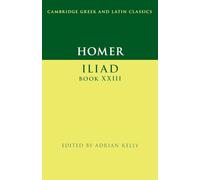Homer: Iliad Book XXIII