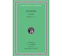 Homer Iliad, Volume I (Copertina rigida) Loeb Classical Library