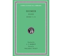 Homer Iliad, Volume II (Copertina rigida) Loeb Classical Library