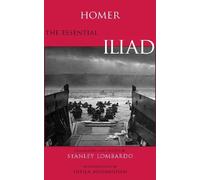 Homer The Essential Iliad (Tascabile) Hackett Classics