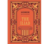 Homer The Iliad (Copertina rigida) Chartwell Deluxe Editions