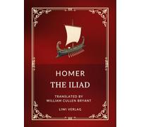 Homer the iliad english edition: The classic english blank vers