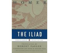 The Iliad: (Penguin Classics Deluxe Edition) by Homer
