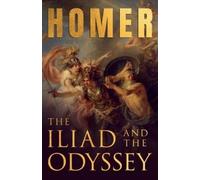 Homer The Iliad & the Odyssey (Tascabile)