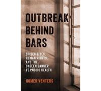 Homer Venters Outbreak Behind Bars (Copertina rigida)