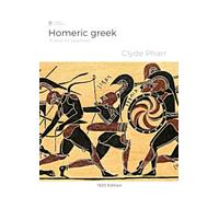 Homeric greek: A book for beginners