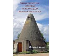 Homero Adame Mitos, cuentos y leyendas de Nuevo León (Tascabile)