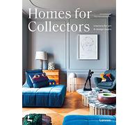 Homes for collectors: interiors for art & design lovers