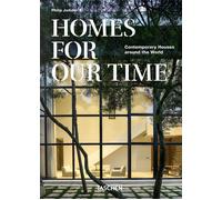 Homes for our time. Contemporary houses around the world. Ediz. italiana, ...