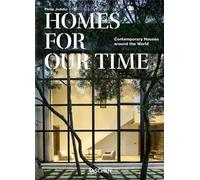 Homes for our time. Contemporary houses around the world. 45th Ed. Ediz. inglese, francese e tedesca