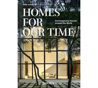Homes for our time. Contemporary houses around the world. 45th Ed. Ediz. italiana, inglese e spagnola
