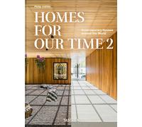 Homes for our time. Contemporary houses around the world. Ediz. i