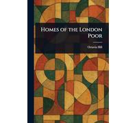 Homes of the London Poor