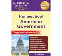 Homeschool American Government: Comprehensive Content, US Government & Politics
