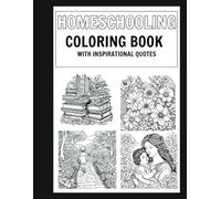 Homeschool Coloring Book: With Inspirational Quotes